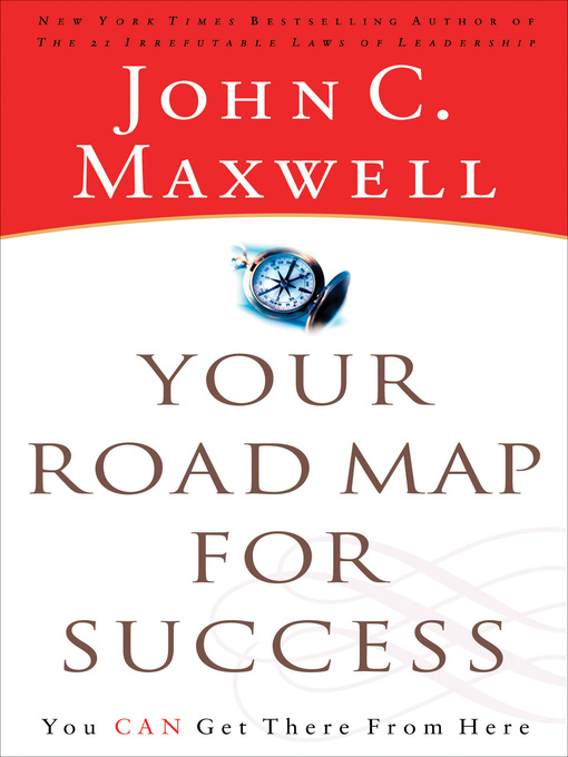 Title details for Your Road Map For Success by John C. Maxwell - Wait list